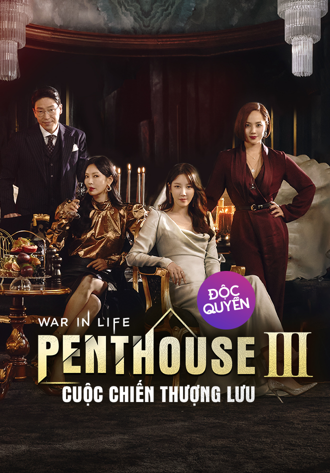 Penthouse 3: Cuộc Chiến Thượng Lưu – The Penthouse 3: War in Life